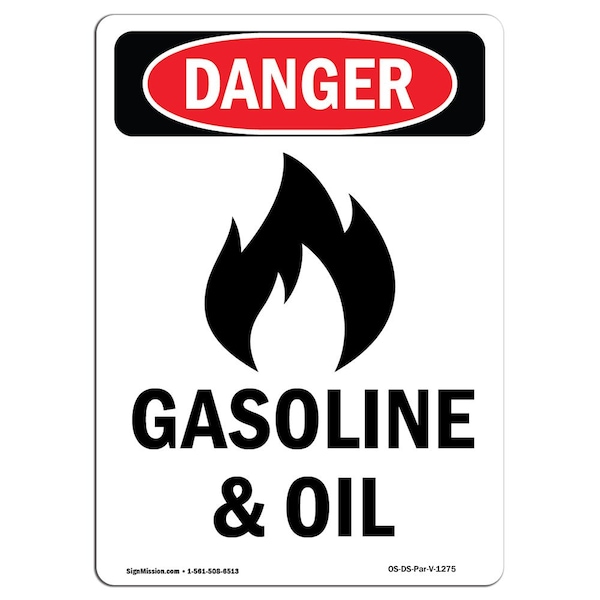 Safety Sign, OSHA Danger, 5" Height, Gasoline And Oil, Portrait, 10PK